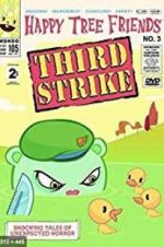 Watch Happy Tree Friends, Volume 3: Third Strike Vidbull