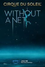 Watch Cirque du Soleil: Without a Net Vidbull