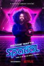 Watch Reggie Watts: Spatial Vidbull