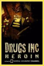 Watch National Geographic: Drugs Inc - Heroin Vidbull