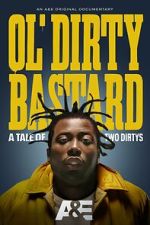 Watch Ol' Dirty Bastard: A Tale of Two Dirtys Vidbull