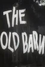 Watch The Old Barn Vidbull