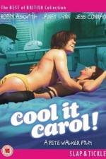 Watch Cool It Carol Vidbull