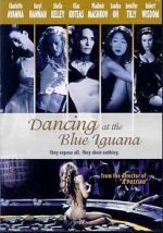 Watch Dancing at the Blue Iguana Vidbull