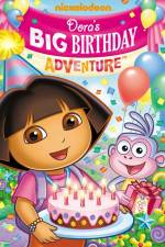 Watch Dora the Explorer  Doras Big Birthday Adventure Vidbull