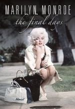Watch Marilyn Monroe: The Final Days Vidbull
