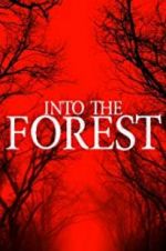 Watch Into the Forest Vidbull