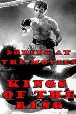 Watch Boxing at the Movies: Kings of the Ring Vidbull