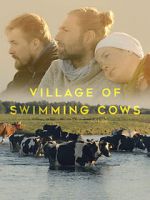 Watch Village of Swimming Cows Vidbull
