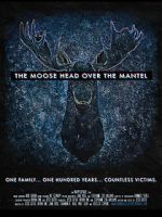 Watch The Moose Head Over the Mantel Vidbull