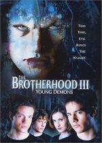 Watch The Brotherhood III: Young Demons Vidbull