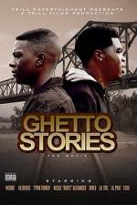 Watch Ghetto Stories: The Movie Vidbull