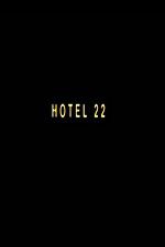 Watch Hotel 22 Vidbull