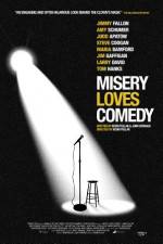 Watch Misery Loves Comedy Vidbull