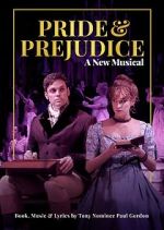 Watch Pride and Prejudice: A New Musical Vidbull