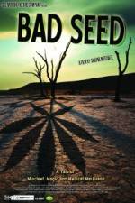 Watch Bad Seed: A Tale of Mischief, Magic and Medical Marijuana Vidbull