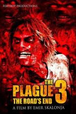 Watch The Plague 3: The Road\'s End Vidbull