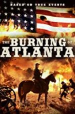 Watch The Burning of Atlanta Vidbull