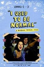 Watch I Used to Be Normal: A Boyband Fangirl Story Vidbull
