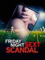 Watch Friday Night Sext Scandal Vidbull