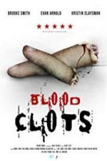 Watch Blood Clots Vidbull
