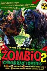 Watch Zombio 2: Chimarro Zombies Vidbull