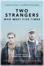 Watch Two Strangers Who Meet Five Times (Short 2017) Vidbull