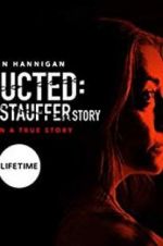 Watch Abducted: The Mary Stauffer Story Vidbull