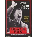 Watch Black Fox: The True Story of Adolf Hitler Vidbull