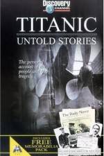 Watch Titanic Untold Stories Vidbull