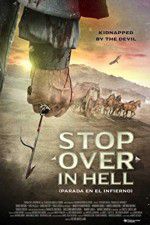 Watch Stop Over in Hell Vidbull