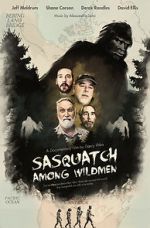 Watch Sasquatch Among Wildmen Vidbull