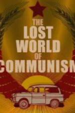 Watch The lost world of communism Vidbull