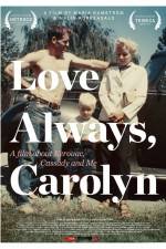 Watch Love Always Carolyn Vidbull