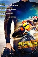 Watch Speed Is My Need Vidbull