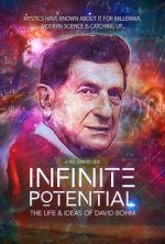 Watch Infinite Potential: The Life & Ideas of David Bohm Vidbull