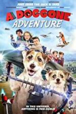 Watch A Doggone Adventure Vidbull