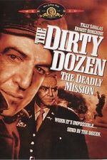 Watch The Dirty Dozen: The Deadly Mission Vidbull