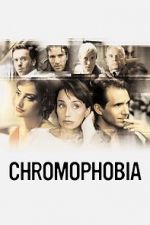 Watch Chromophobia Vidbull