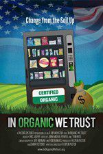Watch In Organic We Trust Vidbull