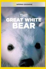 Watch The Great White Bear Vidbull