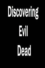 Watch Discovering 'Evil Dead' Vidbull