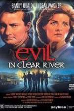 Watch Evil in Clear River Vidbull