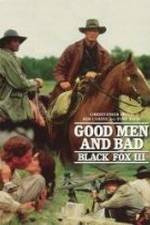 Watch Black Fox: Good Men and Bad Vidbull