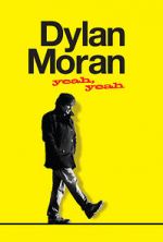 Watch Dylan Moran: Yeah, Yeah Vidbull