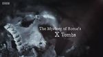 Watch The Mystery of Rome\'s X Tomb Vidbull