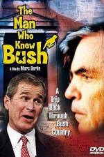 Watch The Man Who Knew Bush Vidbull