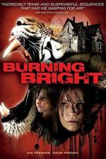 Watch Burning Bright Vidbull