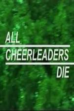 Watch All Cheerleaders Die Vidbull