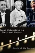 Watch Secrets of the Universe Great Scientists in Their Own Words Vidbull